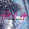 Pr0files - Get It Up (Straight a Remix) - Single
